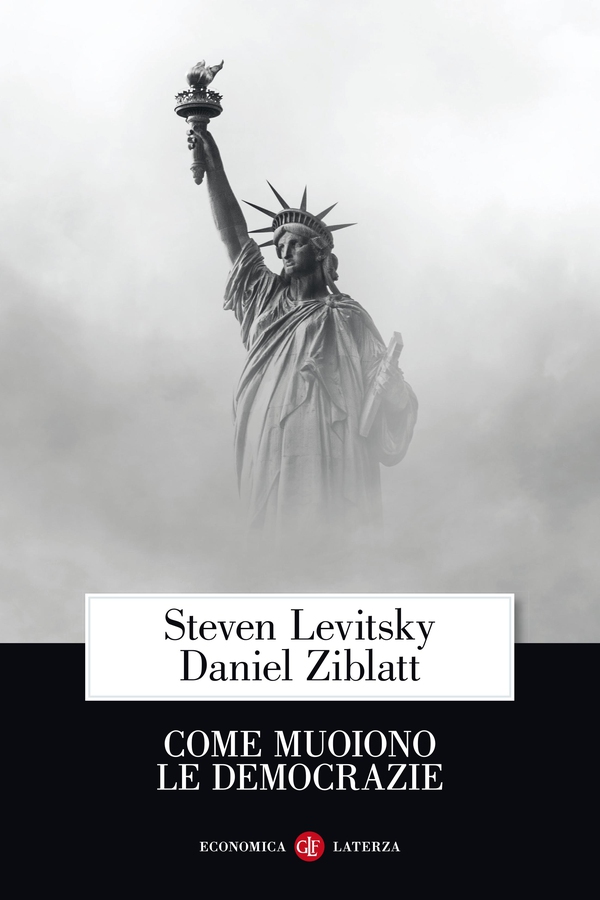 Come muoiono le democrazie - Librerie.coop Come muoiono le democrazie - Librerie.coop