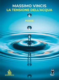La tensione dell'acqua - Librerie.coop