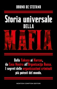 Storia universale della mafia - Librerie.coop