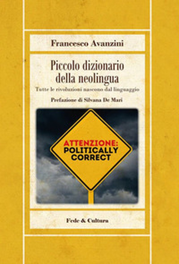 Piccolo dizionario della neolingua - Librerie.coop Piccolo dizionario della neolingua - Librerie.coop
