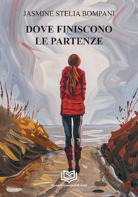 Dove finiscono le partenze - Librerie.coop