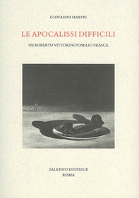 Le apocalissi difficili. De Roberto Vittorini Pomilio Frasca - Librerie.coop Le apocalissi difficili. De Roberto Vittorini Pomilio Frasca - Librerie.coop