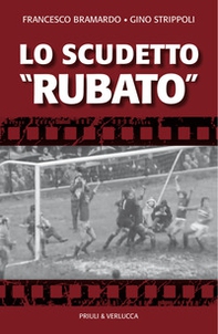 Lo scudetto «rubato» - Librerie.coop