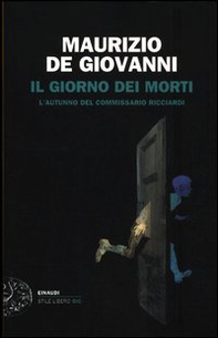 Il giorno dei morti. L'autunno del commissario Ricciardi - Librerie.coop Il giorno dei morti. L'autunno del commissario Ricciardi - Librerie.coop