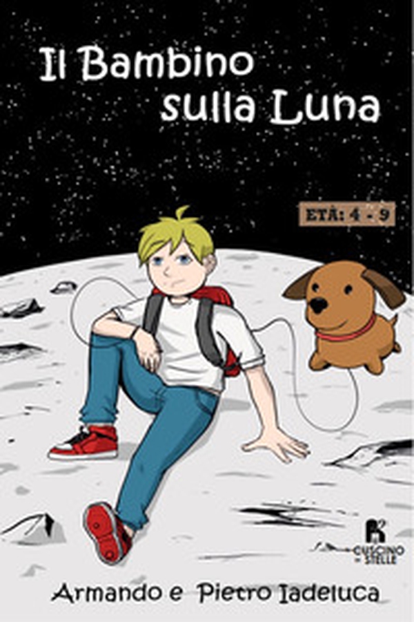 Il bambino sulla luna - Librerie.coop Il bambino sulla luna - Librerie.coop