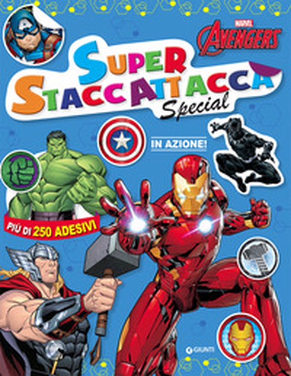 Marvel Avengers. In azione! Superstaccattacca special. Con adesivi - Librerie.coop Marvel Avengers. In azione! Superstaccattacca special. Con adesivi - Librerie.coop