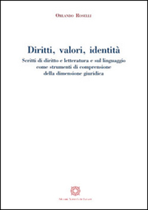 Diritti, valori, identità - Librerie.coop Diritti, valori, identità - Librerie.coop