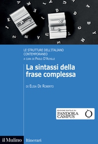 La sintassi della frase complessa. Le strutture dell'italiano contemporaneo - Librerie.coop
