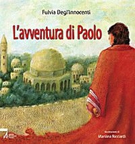 L'avventura di Paolo - Librerie.coop L'avventura di Paolo - Librerie.coop