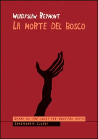 La morte del bosco - Librerie.coop