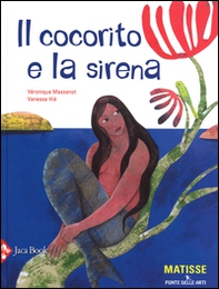 Il cocorito e la sirena - Librerie.coop