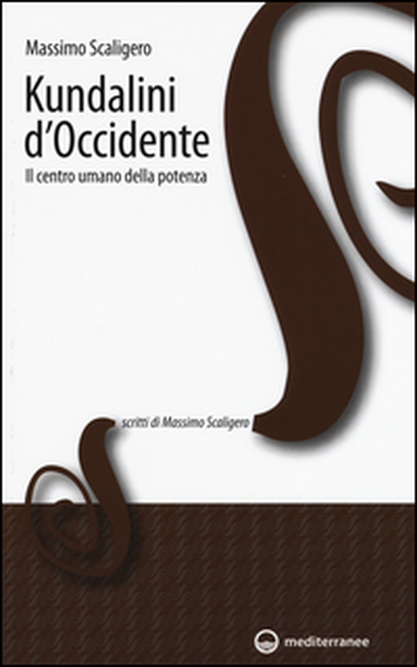 Kundalini d'Occidente. Il centro umano della potenza - Librerie.coop Kundalini d'Occidente. Il centro umano della potenza - Librerie.coop