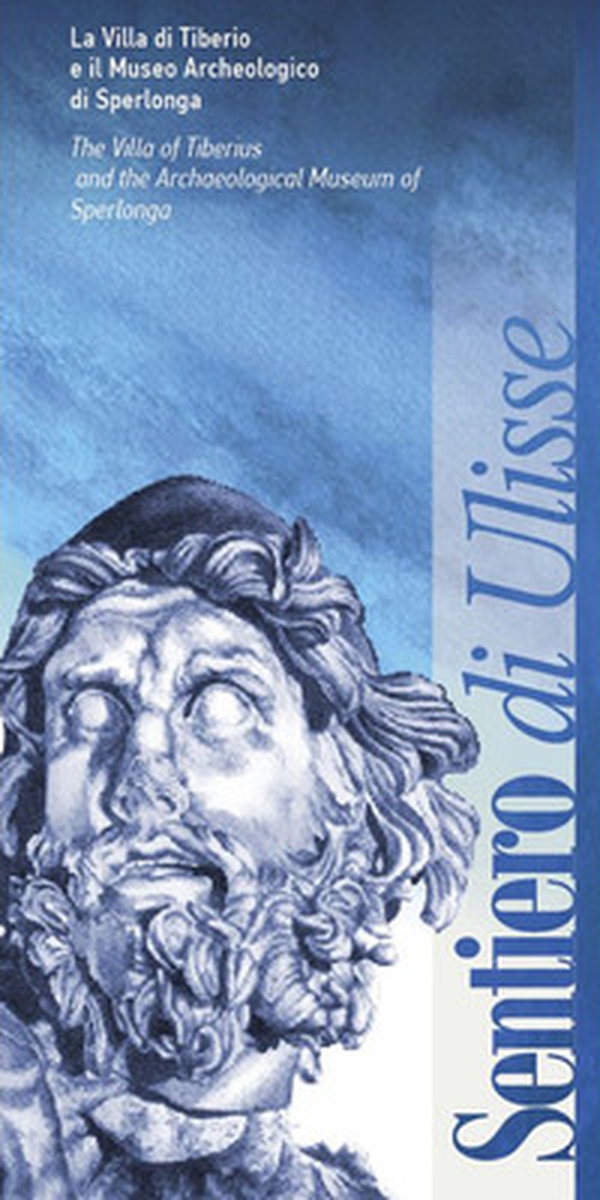 Il sentiero di Ulisse. La Villa di Tiberio e il Museo Archeologico di Sperlonga - Librerie.coop Il sentiero di Ulisse. La Villa di Tiberio e il Museo Archeologico di Sperlonga - Librerie.coop