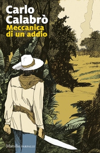 Meccanica di un addio - Librerie.coop