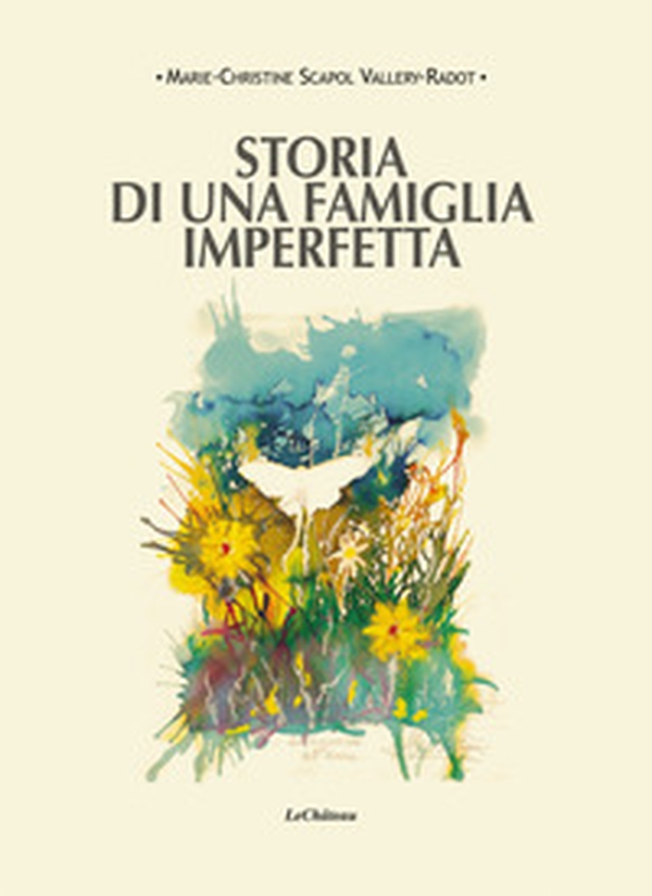Storia di una famiglia imperfetta - Librerie.coop Storia di una famiglia imperfetta - Librerie.coop