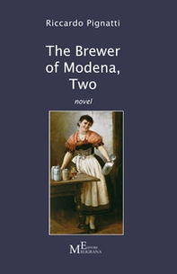The brewer of Modena - Vol. 2 - Librerie.coop