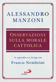 Osservazioni sulla morale cattolica - Librerie.coop Osservazioni sulla morale cattolica - Librerie.coop