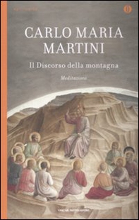 Il discorso della montagna. Meditazioni - Librerie.coop