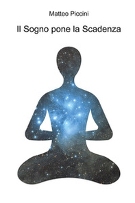 Il sogno pone la scadenza - Librerie.coop