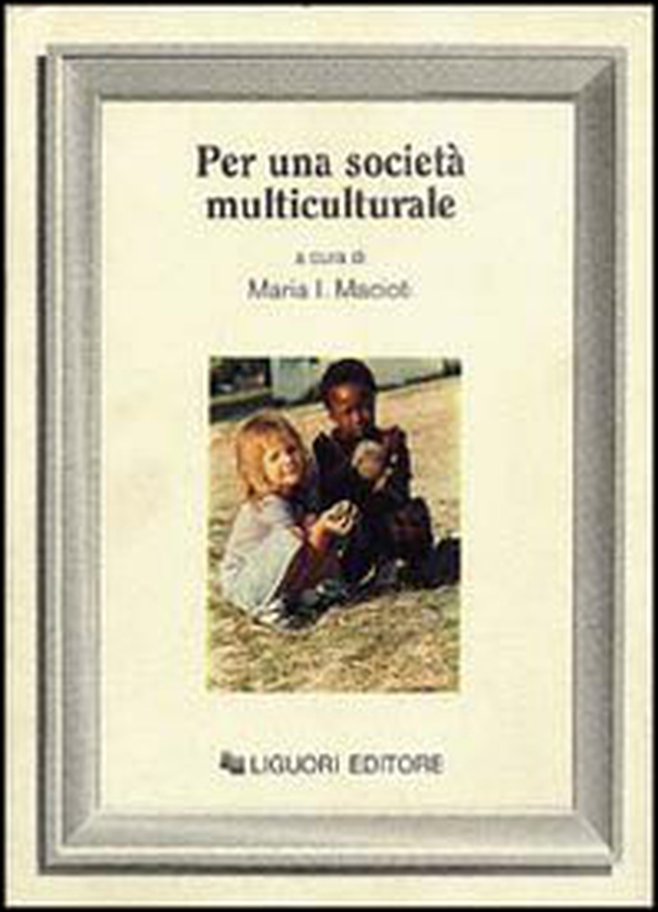 Per una società multiculturale - Librerie.coop Per una società multiculturale - Librerie.coop