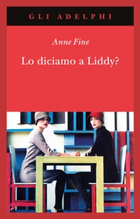Lo diciamo a Liddy? Una commedia agra - Librerie.coop