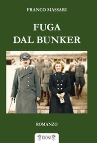 Fuga dal bunker - Librerie.coop