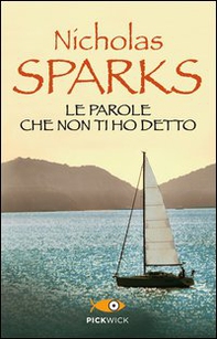 Le parole che non ti ho detto - Librerie.coop Le parole che non ti ho detto - Librerie.coop