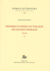 Pensiero e forme letterarie dei giuristi romani. Studi - Vol. 3 - Librerie.coop