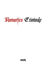 Romantico criminale - Librerie.coop