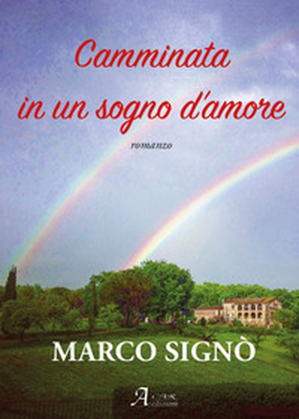 Camminata in un sogno d'amore - Librerie.coop Camminata in un sogno d'amore - Librerie.coop