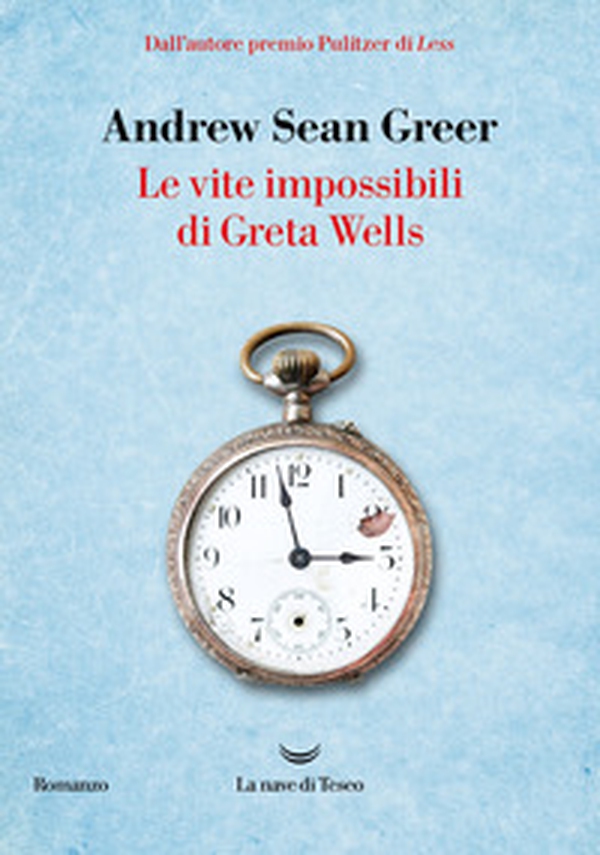 Le vite impossibili di Greta Wells - Librerie.coop Le vite impossibili di Greta Wells - Librerie.coop