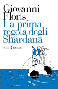 La prima regola degli Shardana - Librerie.coop La prima regola degli Shardana - Librerie.coop