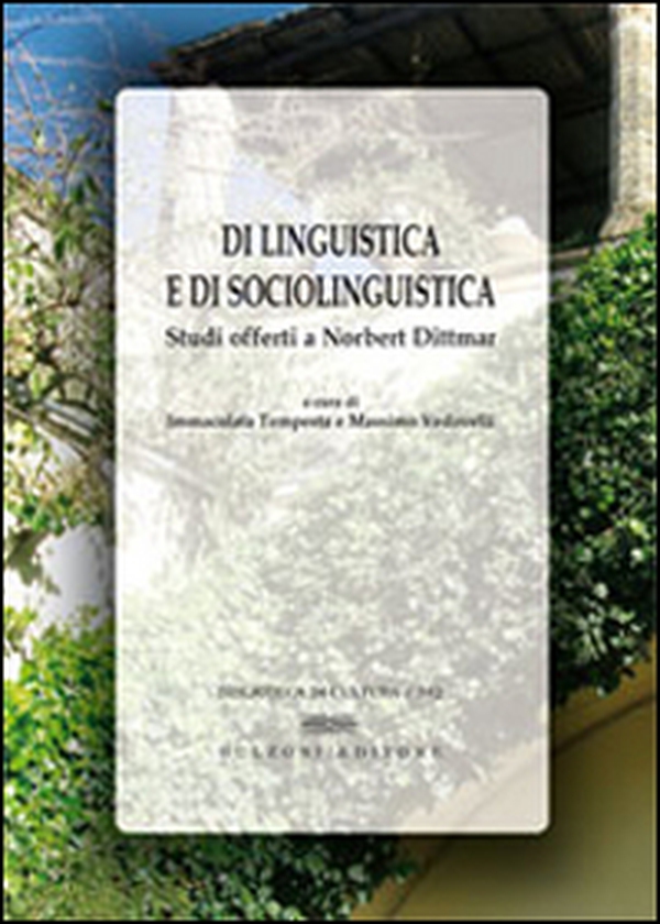 Di linguistica e di sociolinguistica. Studi offerti a Norbert Dittmar - Librerie.coop