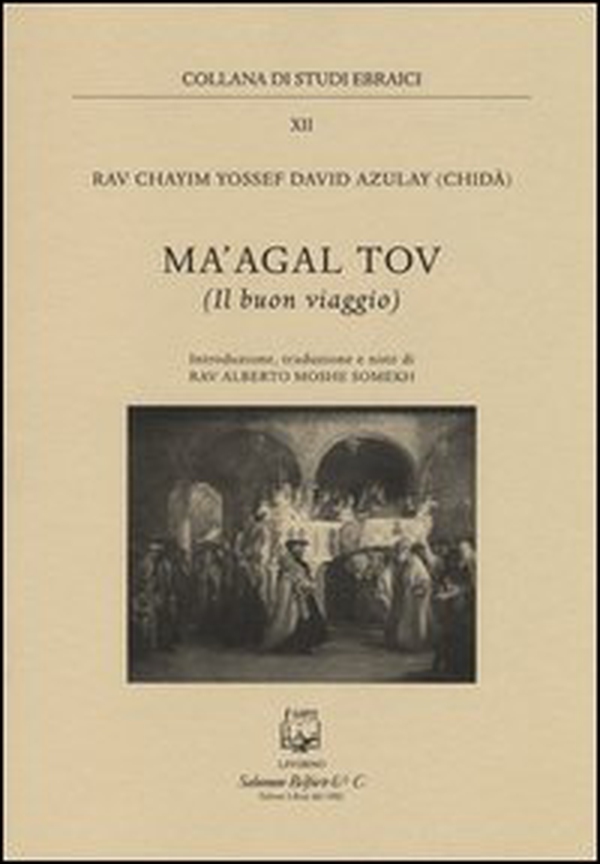 Ma'agal tov. Il buon viaggio - Librerie.coop Ma'agal tov. Il buon viaggio - Librerie.coop
