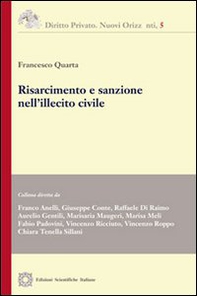 Risarcimento e sanzione nell'illecito civile - Librerie.coop