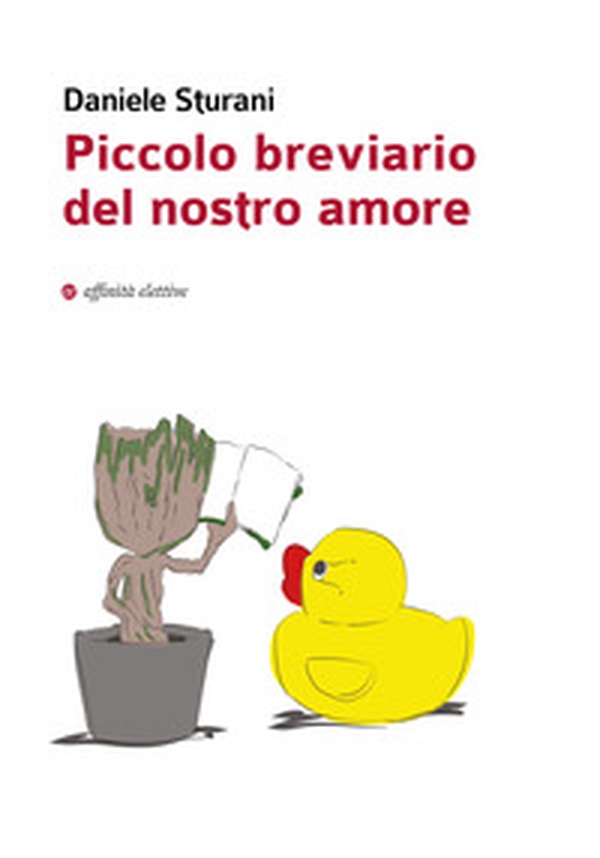 Piccolo breviario del nostro amore - Librerie.coop Piccolo breviario del nostro amore - Librerie.coop