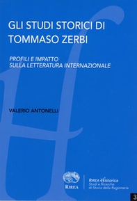 Gli studi storici di Tommaso Zerbi. Profili e impatto sulla letteratura internazionale - Librerie.coop Gli studi storici di Tommaso Zerbi. Profili e impatto sulla letteratura internazionale - Librerie.coop