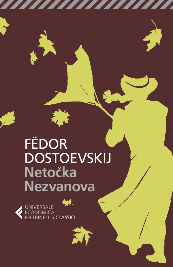 Netočka Nezvanova - Librerie.coop Netočka Nezvanova - Librerie.coop