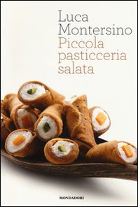 Piccola pasticceria salata - Librerie.coop