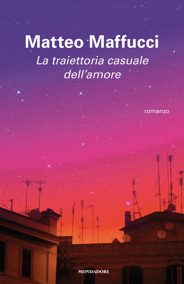 La traiettoria casuale dell'amore - Librerie.coop La traiettoria casuale dell'amore - Librerie.coop