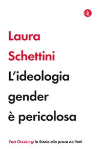 L'ideologia gender è pericolosa - Librerie.coop