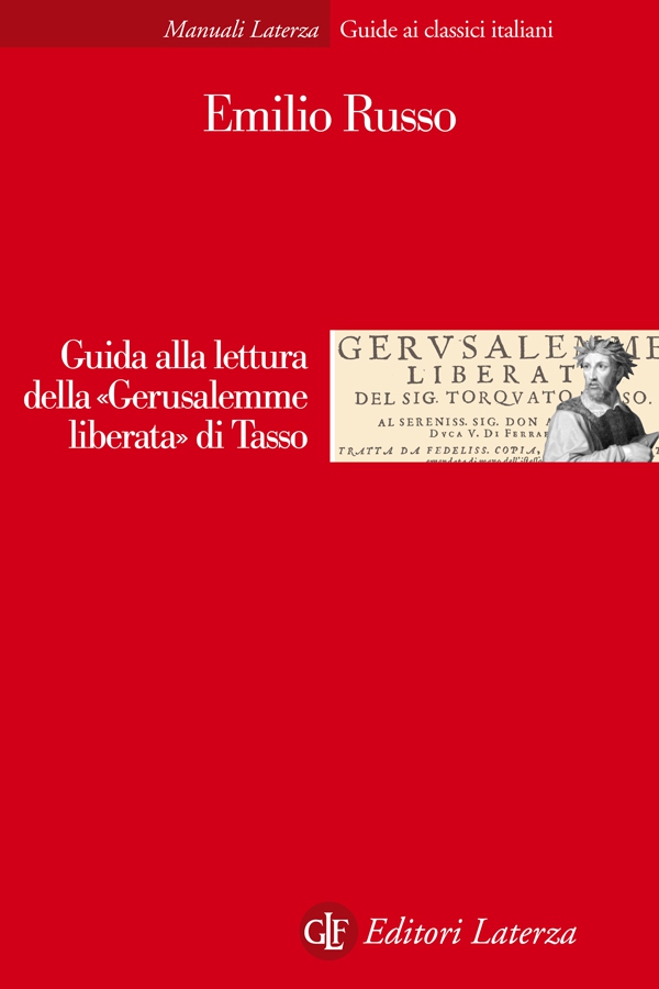 Guida alla lettura della «Gerusalemme liberata» di Tasso - Librerie.coop Guida alla lettura della «Gerusalemme liberata» di Tasso - Librerie.coop