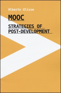 MOOC. Stategies of post-development - Librerie.coop MOOC. Stategies of post-development - Librerie.coop
