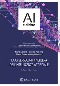 La cybersecurity nell'era dell'intelligenza artificiale - Librerie.coop