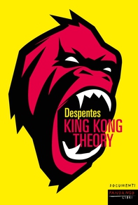 King Kong Theory - Librerie.coop King Kong Theory - Librerie.coop