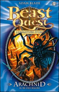 Arachnid. Il re dei ragni. Beast Quest - Librerie.coop