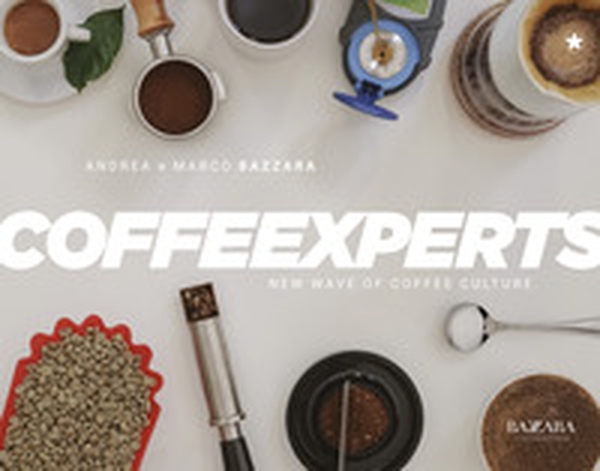 CoffeExperts. Ediz. italiana e inglese - Librerie.coop CoffeExperts. Ediz. italiana e inglese - Librerie.coop