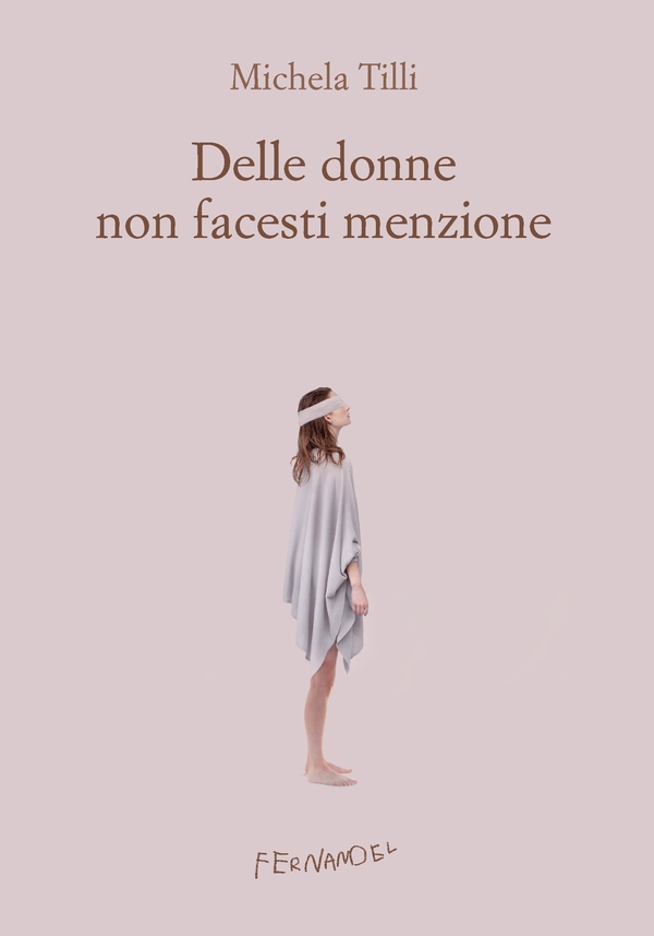 Delle donne non facesti menzione - Librerie.coop Delle donne non facesti menzione - Librerie.coop