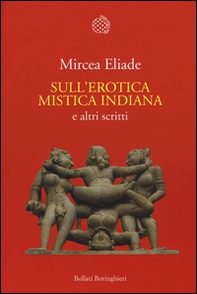 Sull'erotica mistica indiana e altri scritti - Librerie.coop