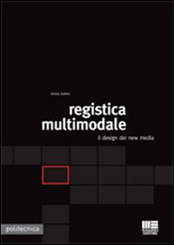 Registica multimodale. Il design dei new media - Librerie.coop Registica multimodale. Il design dei new media - Librerie.coop